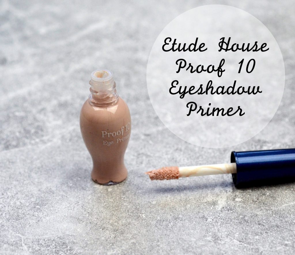 Etude House Proof 10 Eyeshadow Primer